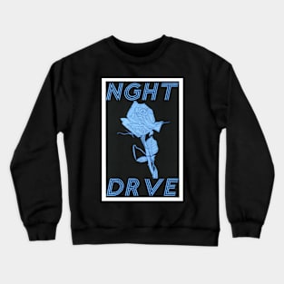 NGHT DRVE Crewneck Sweatshirt